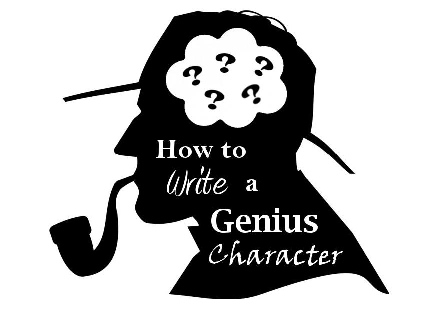 How to Write a Genius Character