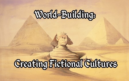 Worldbuilding Creating Fictional Cultures