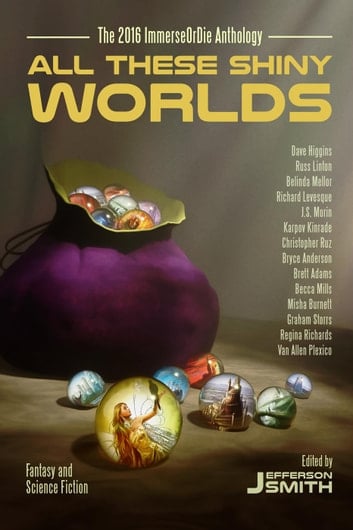 All These Shiny Worlds cover