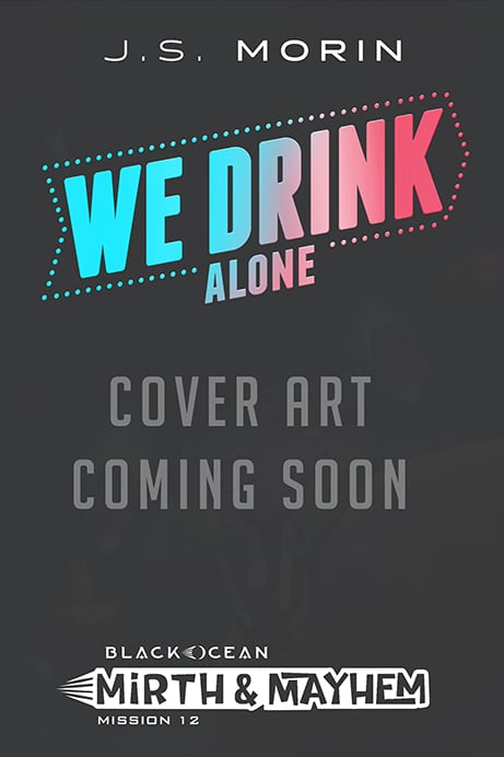 Mirth-and-Mayhem_12_We-Drink-Alone_TEMP_web